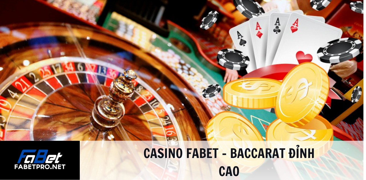 casino fabet - baccarat đỉnh cao